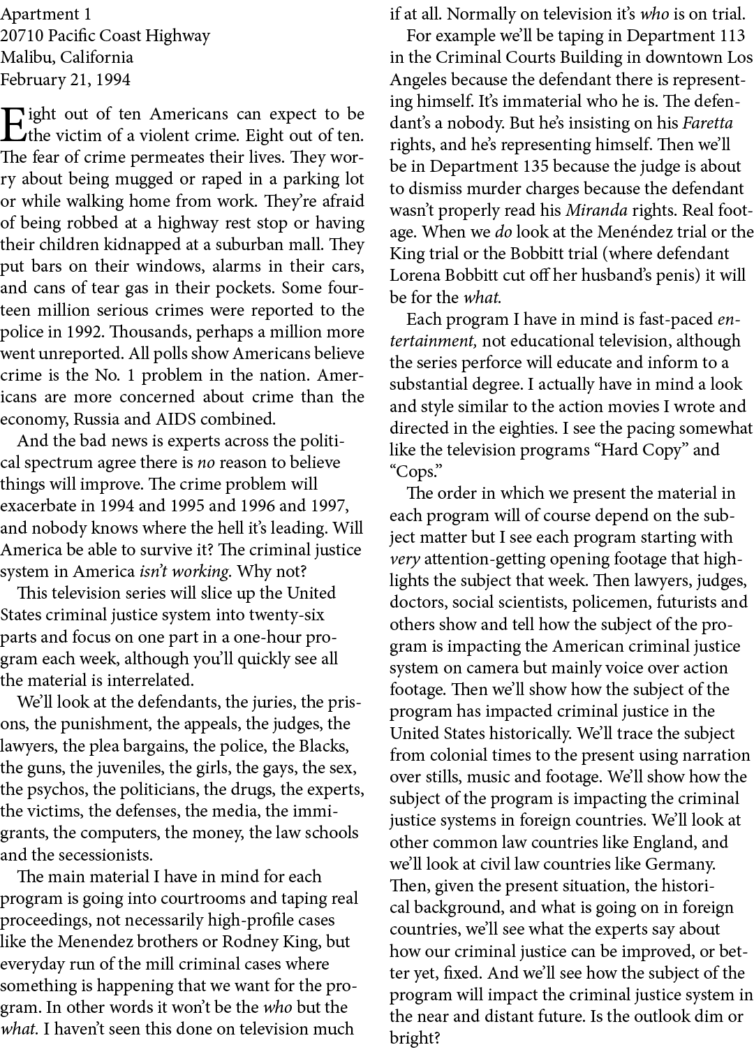 Apartment 1 20710 Pacific Coast Highway ﻿Malibu, California February 21, 1994 Eight out of ten Americans can expect t...