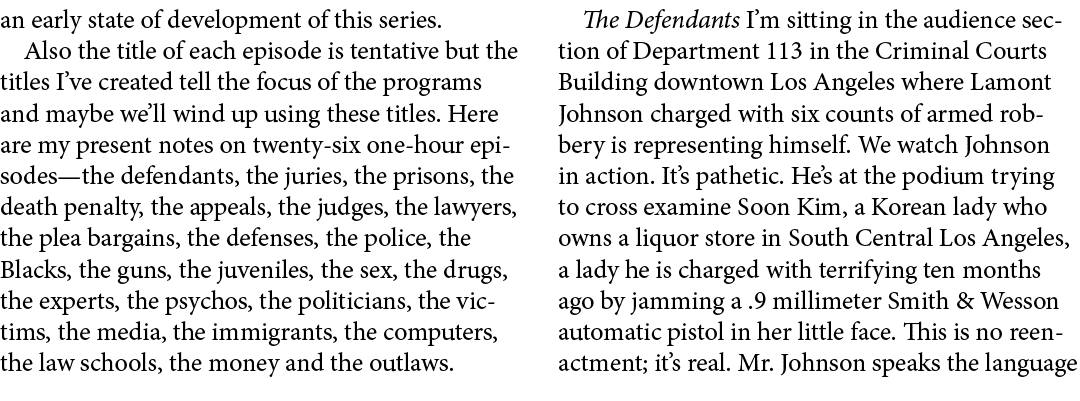 an early state of development of this series. Also the title of each episode is tentative but the titles I’ve created...