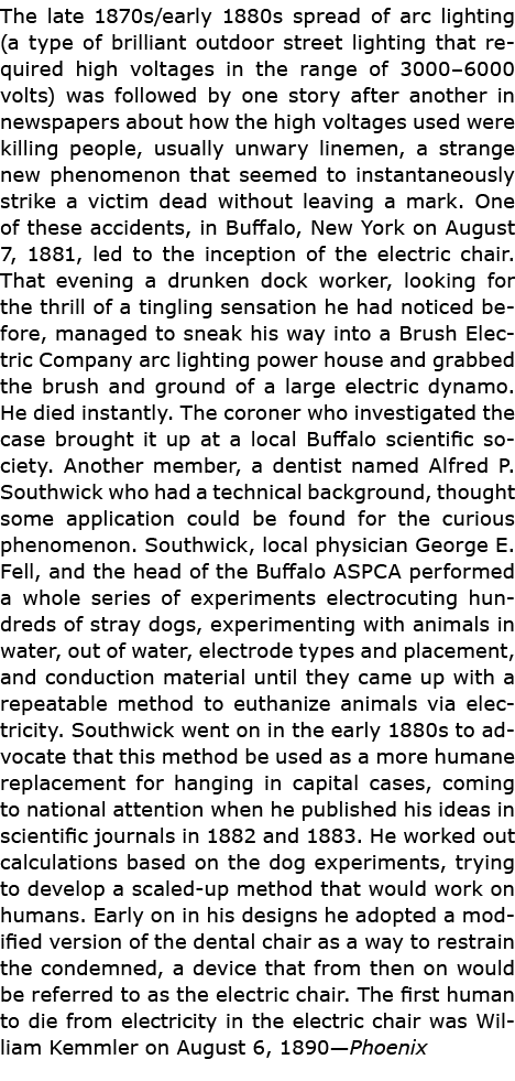 The late 1870s/early 1880s spread of arc lighting (a type of brilliant outdoor street lighting that required high vol...