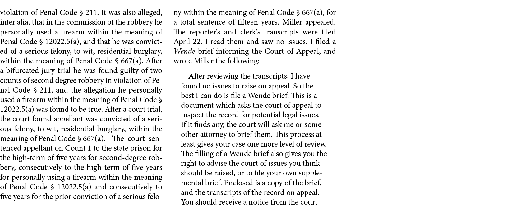 violation of Penal Code § 211. It was also alleged, inter alia, that in the commission of the robbery he personally u...