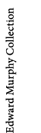 Edward Murphy Collection