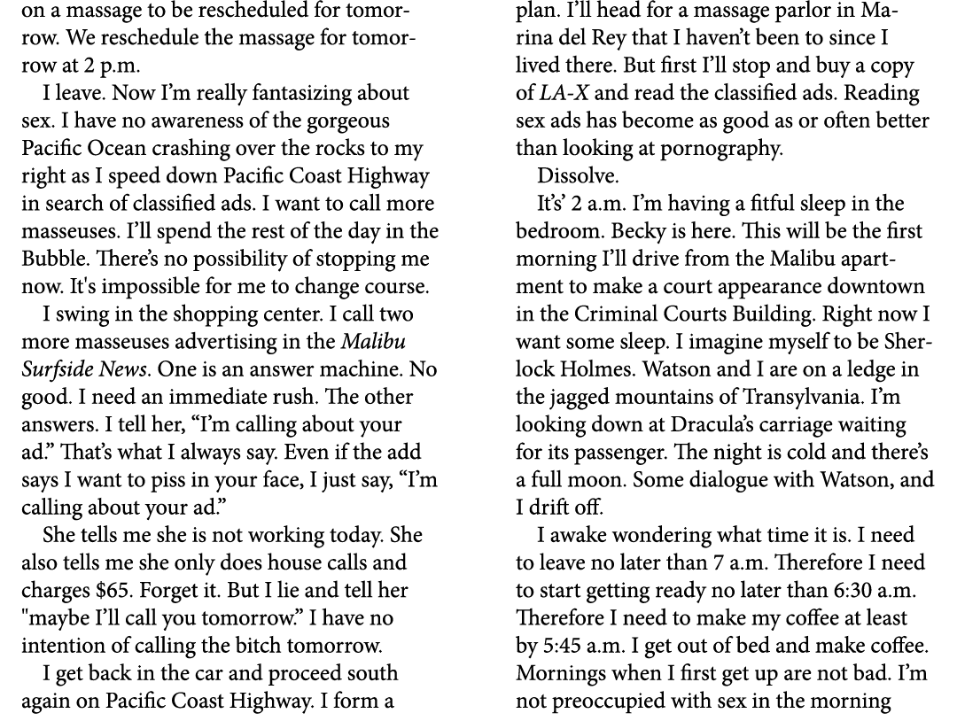 on a massage to be rescheduled for tomorrow. We reschedule the massage for tomorrow at 2 p.m. I leave. Now I’m really...