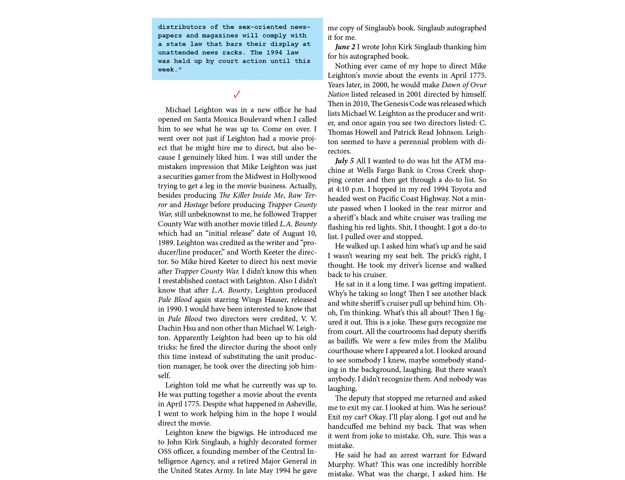 distributors of the sex oriented newspapers and magazines will comply with a state law that bars their display at una...
