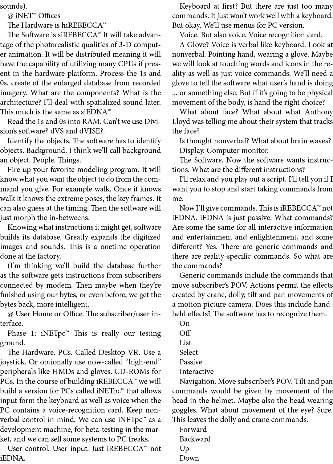 sounds). @ iNET™ Offices The Hardware is hiREBECCA™ The Software is siREBECCA™ It will take advantage of the photorea...