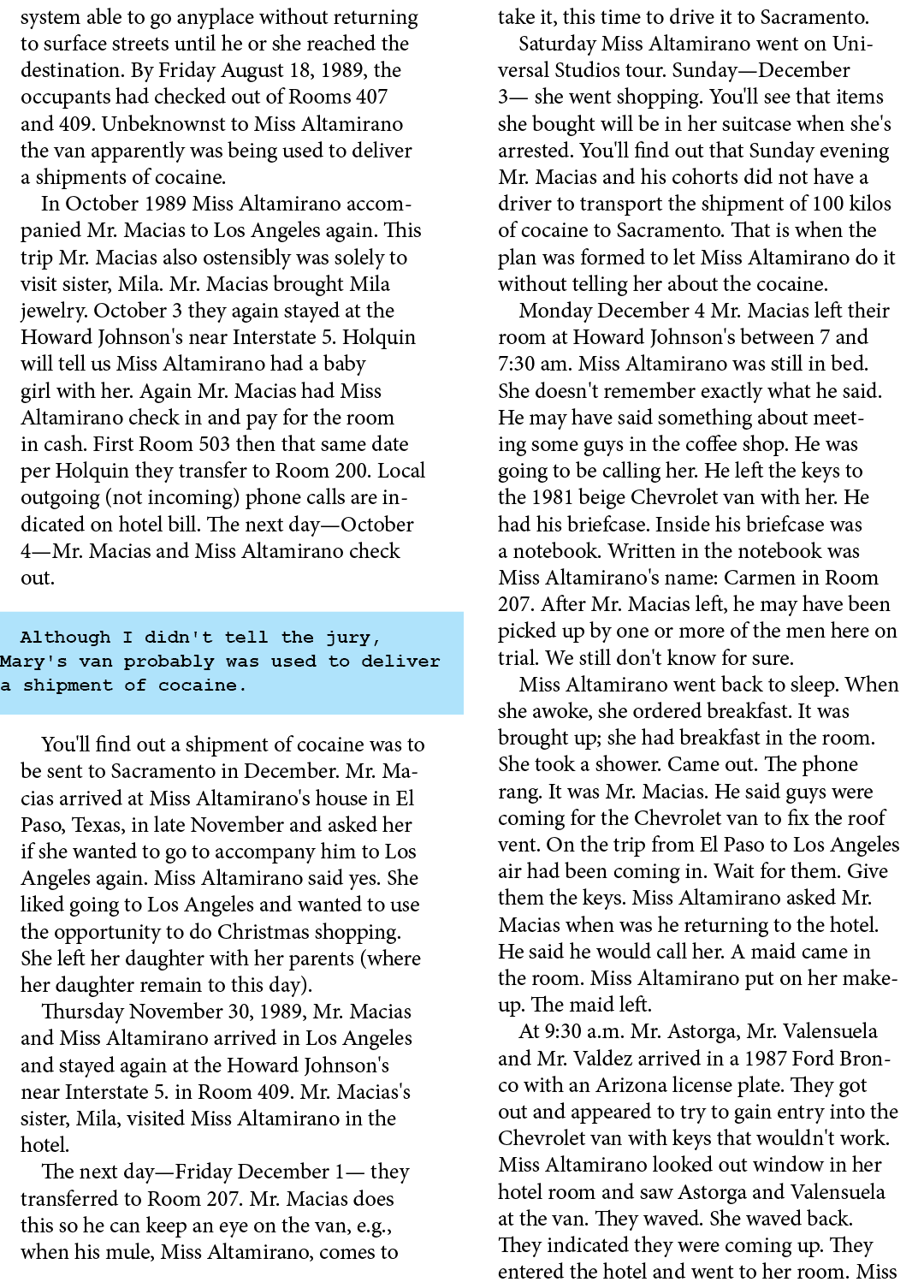 system able to go anyplace without returning to surface streets until he or she reached the destination. By Friday Au...