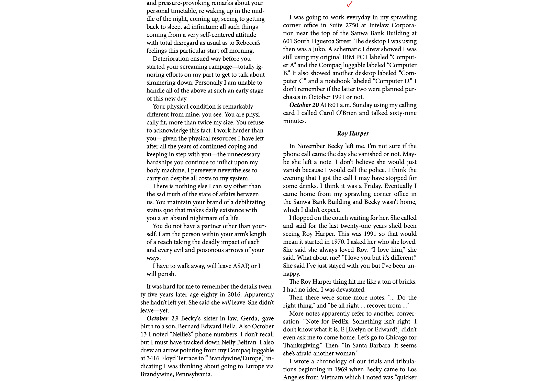 and pressure provoking remarks about your personal timetable, re waking up in the middle of the night, coming up, see...