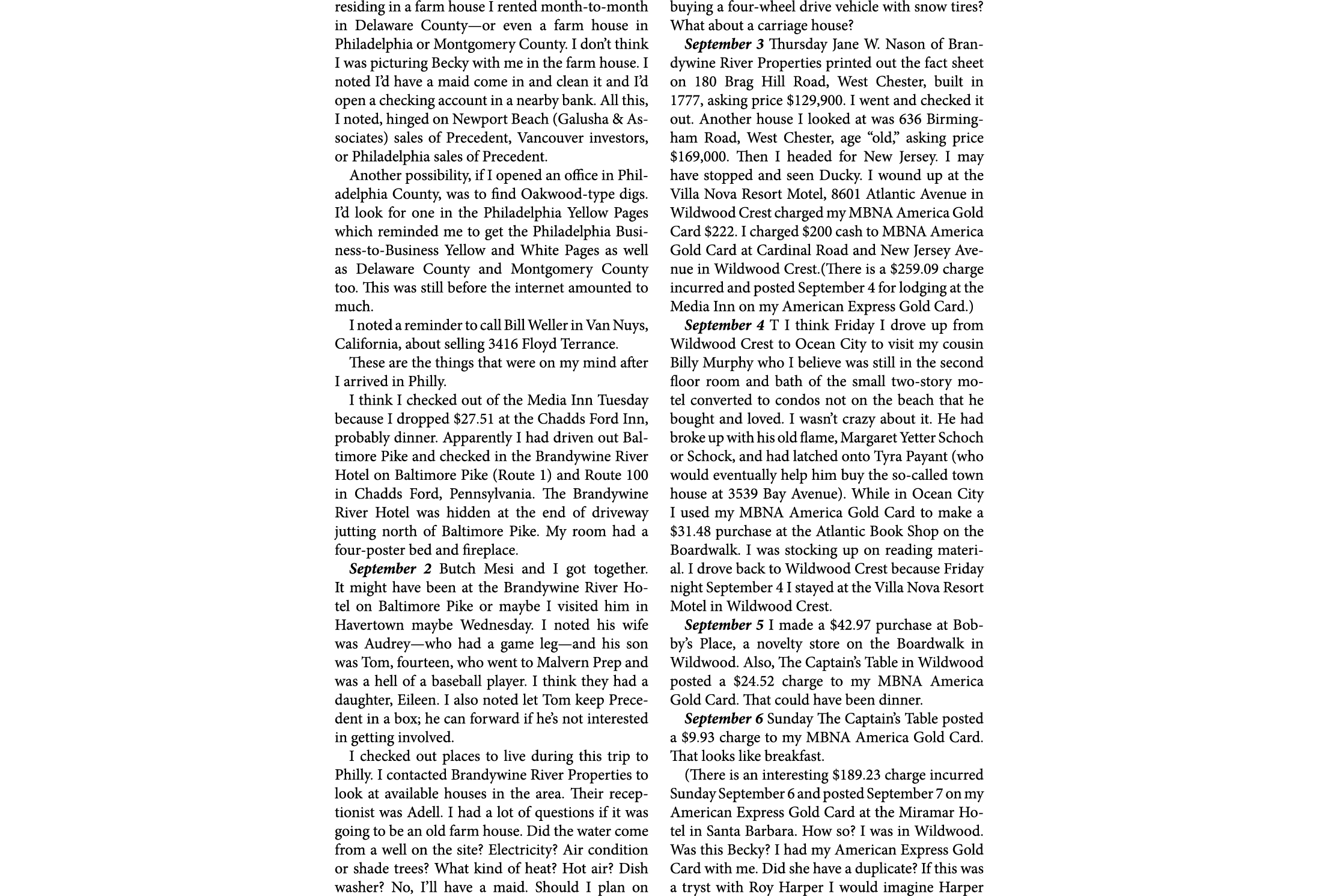 residing in a farm house I rented month to month in Delaware County—or even a farm house in Philadelphia or Montgomer...