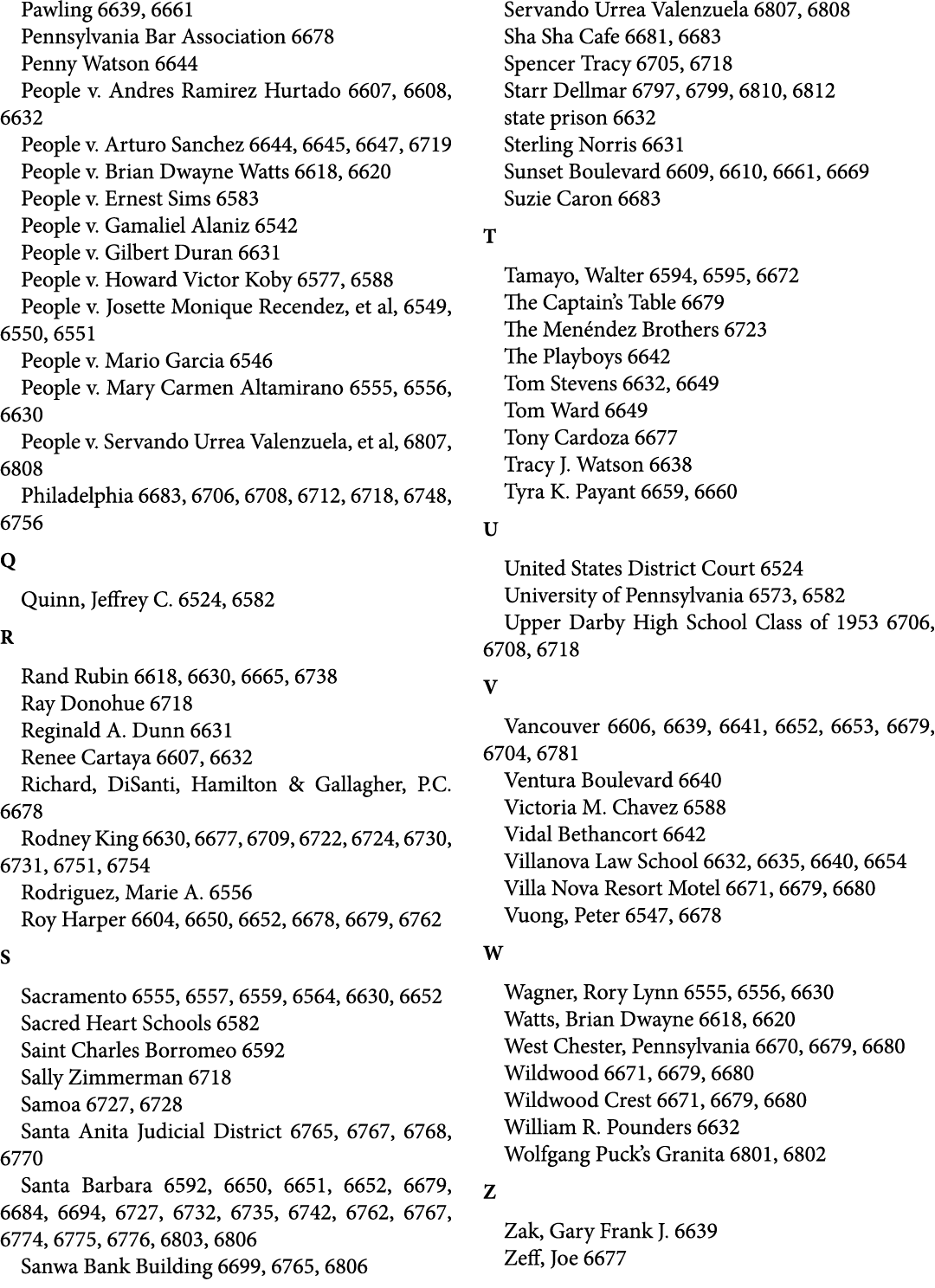Pawling 6639, 6661 Pennsylvania Bar Association 6678 Penny Watson 6644 People v. Andres Ramirez Hurtado 6607, 6608, 6...