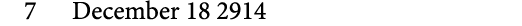 7 December 18 2914