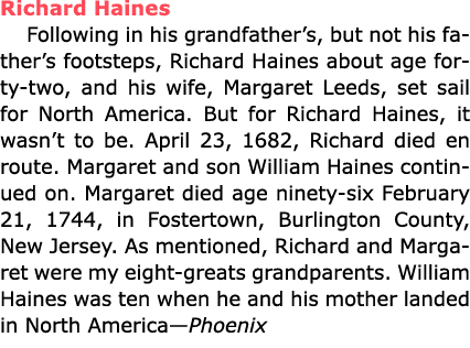 Richard Haines Following in his grandfather’s, but not his father’s footsteps, ﻿Richard Haines about age forty two, ...