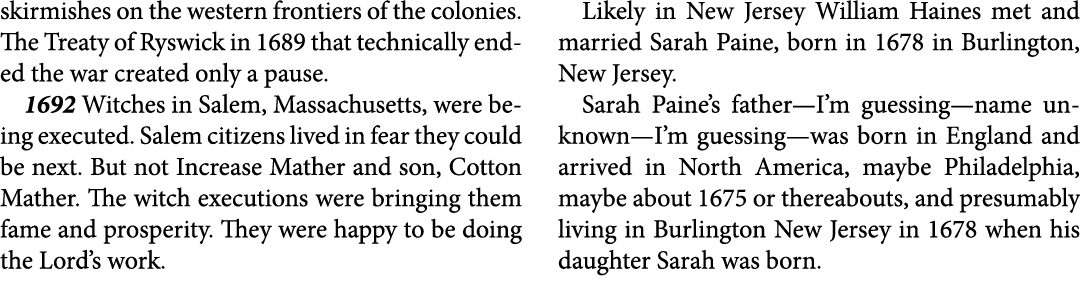 skirmishes on the western frontiers of the colonies. The ﻿Treaty of Ryswick in 1689 that technically ended the war cr...