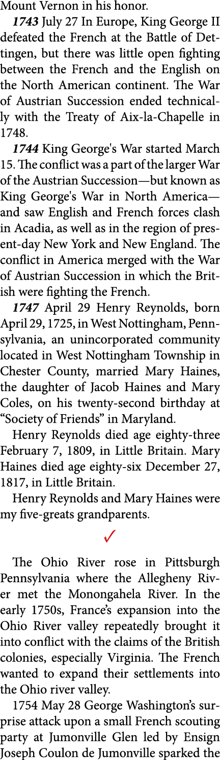 Mount Vernon in his honor. 1743 July 27 In Europe, King George II defeated the French at the Battle of Dettingen, but...