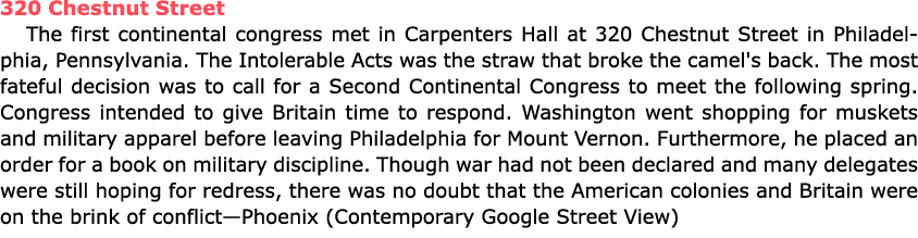 320 Chestnut Street The first continental congress met in Carpenters Hall at 320 Chestnut Street in Philadelphia, Pen...