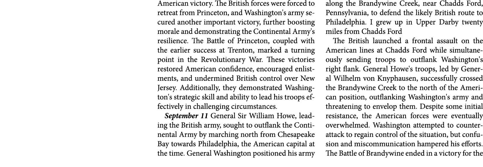 American victory. The British forces were forced to retreat from ﻿Princeton, and Washington's army secured another im...