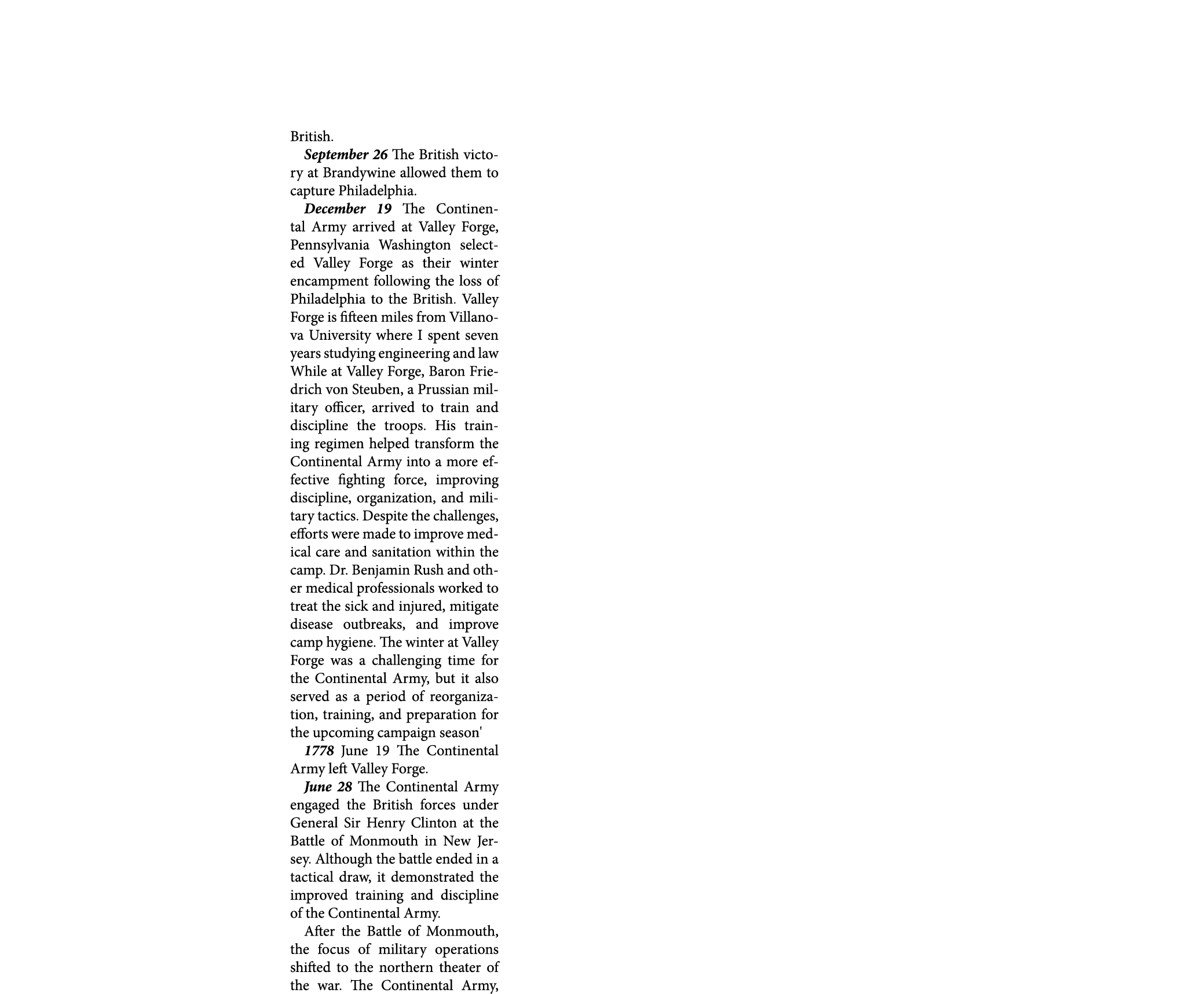 British. September 26 ￼The British victory at Brandywine allowed them to capture Philadelphia. December 19￼ The Conti...