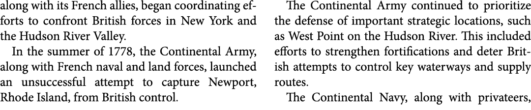 along with its French allies, began coordinating efforts to confront British forces in New York and the Hudson River ...
