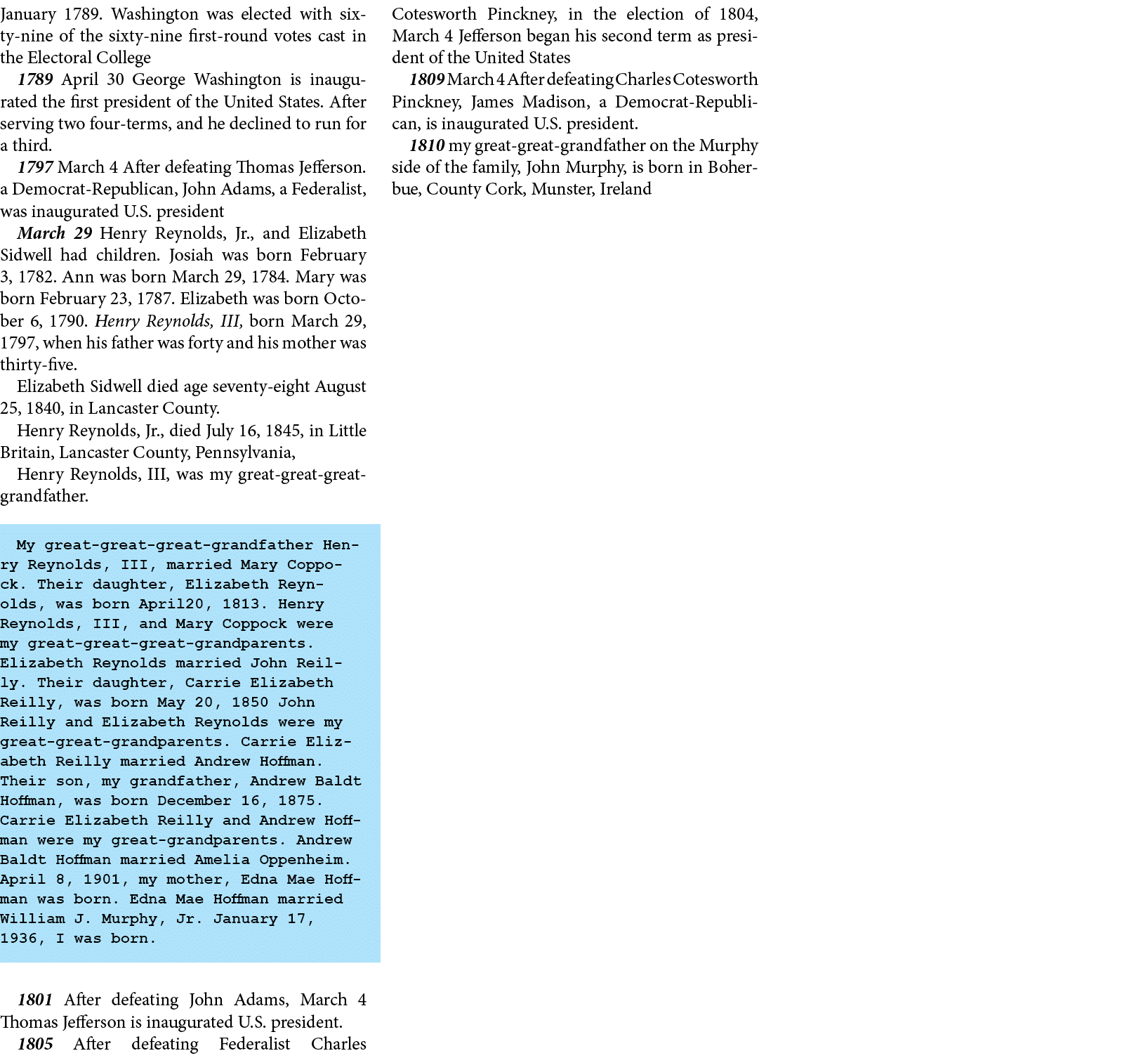 January 1789. Washington was elected with sixty nine of the sixty nine first round votes cast in the ﻿Electoral Colle...