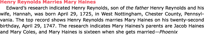 Henry Reynolds Marries Mary Haines Edward’s research indicated ﻿Henry Reynolds, son of the father ﻿Henry Reynolds an...