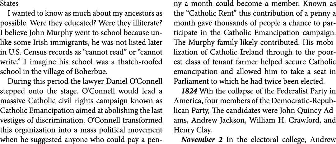 States I wanted to know as much about my ancestors as possible. Were they educated? Were they illiterate? I believe ﻿...