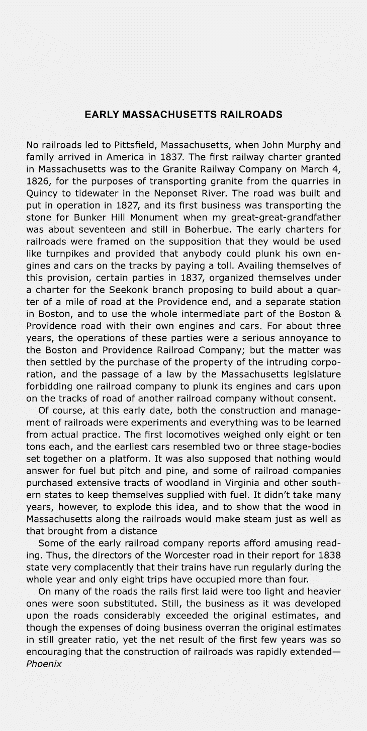 Early ﻿Massachusetts Railroads No railroads led to ﻿Pittsfield, ﻿Massachusetts, when ﻿﻿﻿John ﻿Murphy and family arriv...