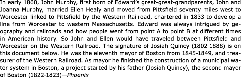 In early 1860, ﻿﻿﻿John ﻿Murphy, first born of Edward’s great great grandparents, ﻿John and ﻿Joanna ﻿Murphy, married ﻿...