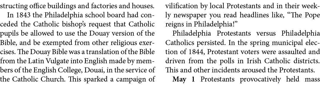 structing office buildings and factories and houses. In 1843 the ﻿﻿Philadelphia school board had conceded the Catholi...
