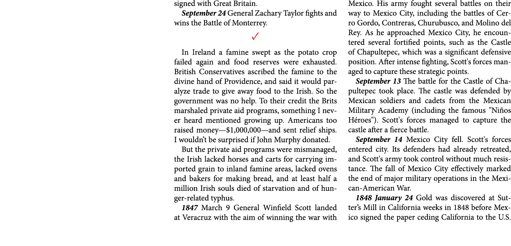 signed with Great Britain. September 24 General ﻿﻿Zachary Taylor fights and wins the Battle of Monterrey. ✓ In Irelan...