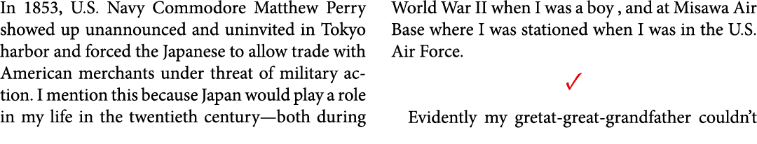 In 1853, U.S. Navy Commodore ﻿﻿Matthew Perry showed up unannounced and uninvited in ﻿Tokyo harbor and forced the ﻿Jap...