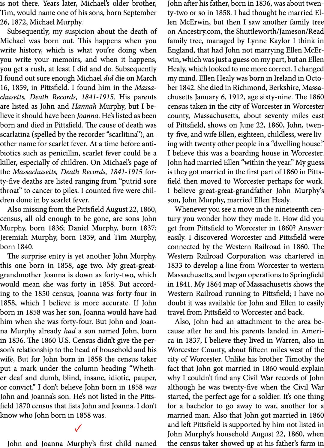 is not there. Years later, Michael’s older brother, Tim, would name one of his sons, born September 26, 1872, Michael...