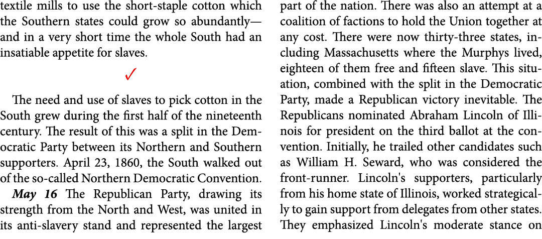 textile mills to use the short staple cotton which the Southern states could grow so abundantly—and in a very short t...