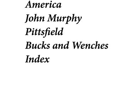 America John Murphy Pittsfield Bucks and Wenches Index