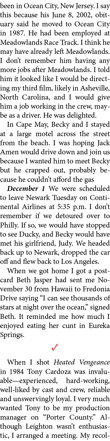 been in Ocean City, New Jersey. I say this because his June 8, 2002, obituary said he moved to Ocean City in 1987. He...