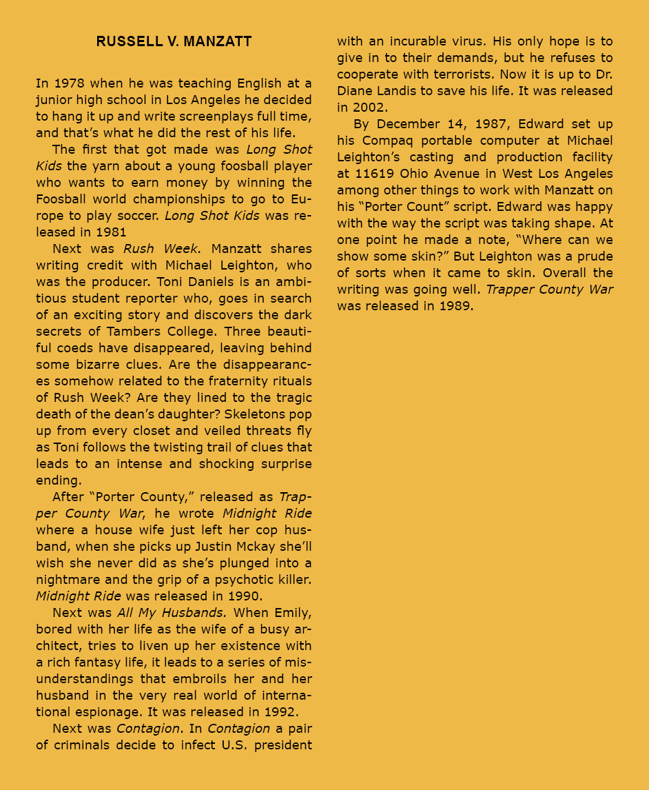 Russell V. Manzatt In 1978 when he was teaching English at a junior high school in Los Angeles he decided to hang it ...