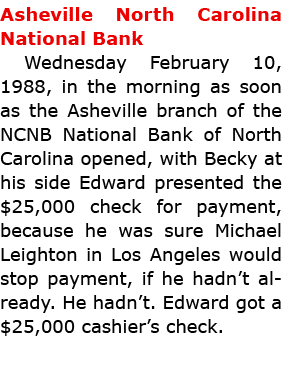 Asheville ﻿North Carolina National Bank Wednesday February 10, 1988, in the morning as soon as the ﻿Asheville branch...