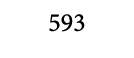 593