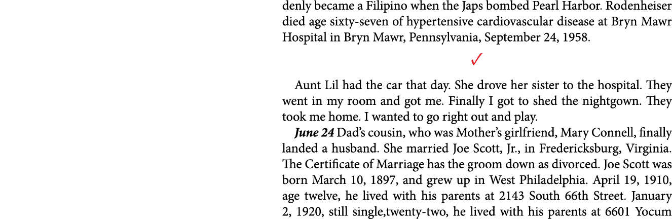 denly became a Filipino when the Japs bombed Pearl Harbor. Rodenheiser died age sixty-seven of hypertensive cardiovas...