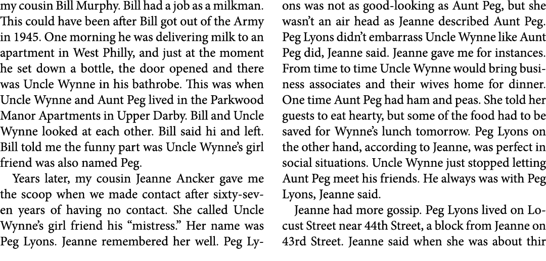 my cousin Bill Murphy. Bill had a job as a milkman. This could have been after Bill got out of the Army in 1945. One ...