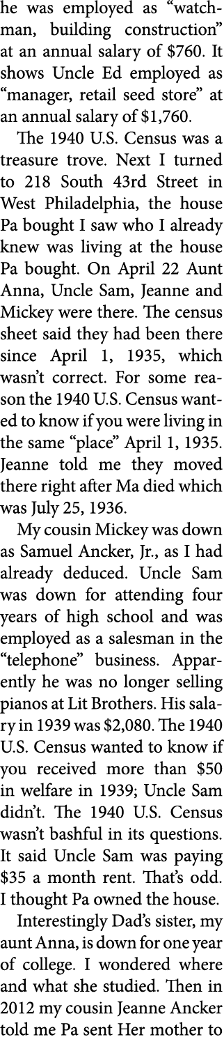 he was employed as “watchman, building construction” at an annual salary of $760. It shows Uncle Ed employed as “mana...