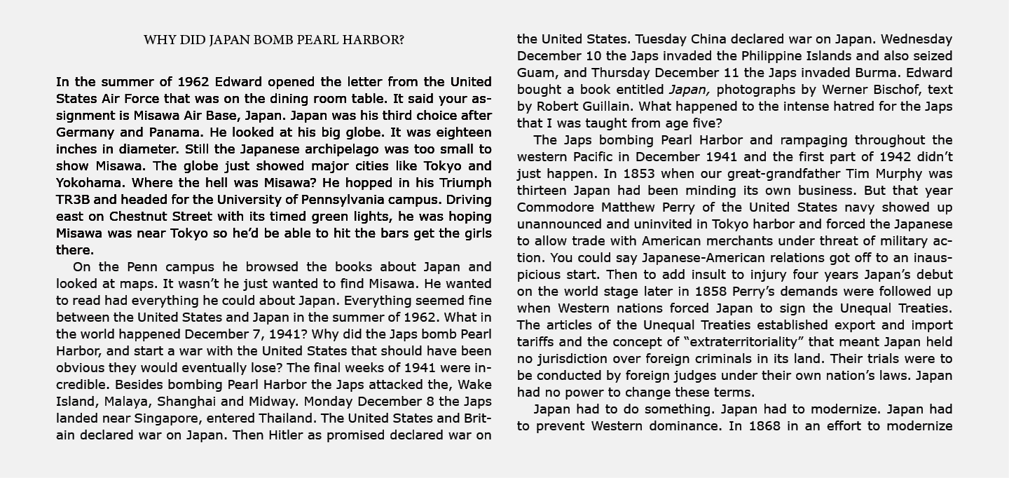 Why did japan bomb pearl harbor? In the summer of 1962 Edward opened the letter from the United States Air Force that...