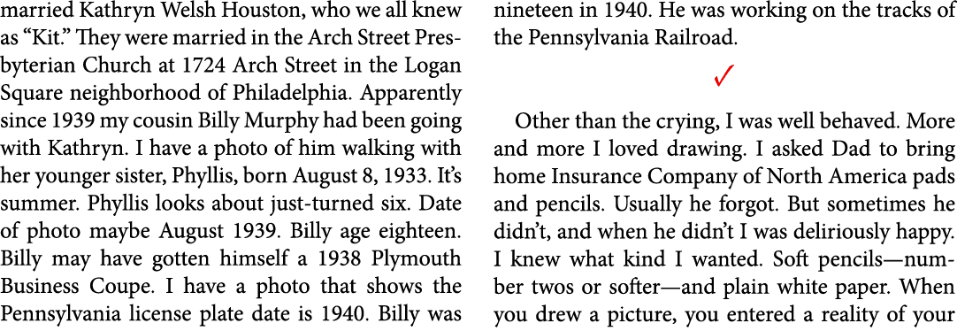 married ﻿Kathryn Welsh Houston, who we all knew as “Kit.” They were married in the ﻿Arch Street ﻿Presbyterian Church ...