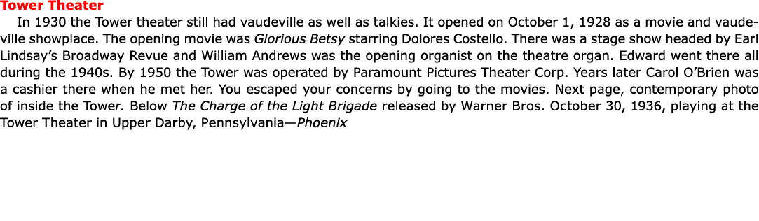 Tower Theater In 1930 the Tower theater still had vaudeville as well as talkies. It opened on October 1, 1928 as a m...