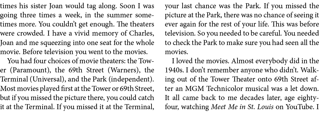 times his sister Joan would tag along. Soon I was going three times a week, in the summer sometimes more. You couldn’...