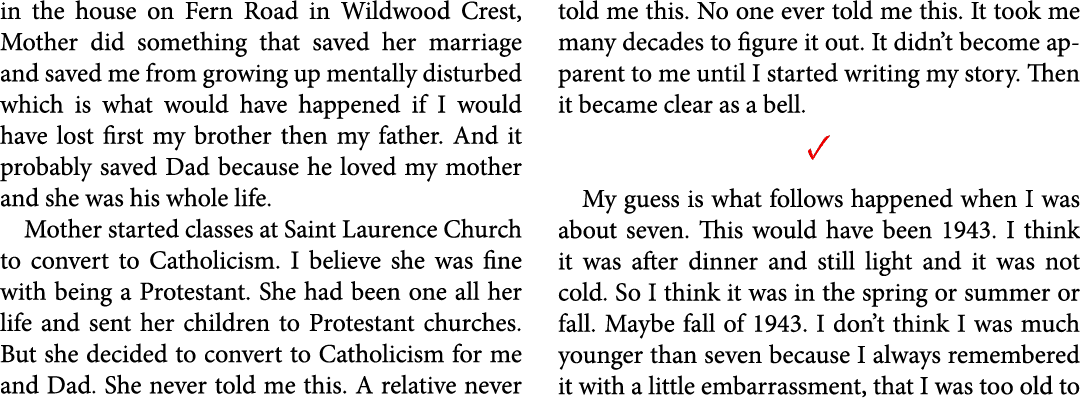 in the house on ﻿Fern Road in ﻿﻿﻿Wildwood Crest, Mother did something that saved her marriage and saved me from growi...