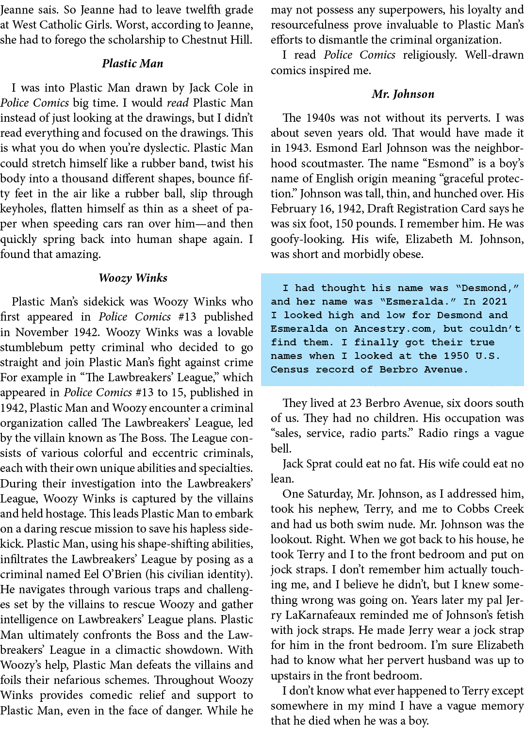 Jeanne sais. So Jeanne had to leave twelfth grade at ﻿West Catholic Girls. Worst, according to Jeanne, she had to for...