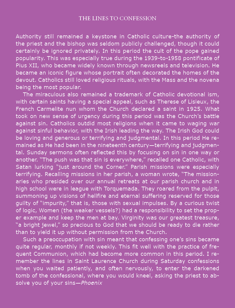 THE LINES TO CONFESSION Authority still remained a keystone in Catholic culture-the authority of the priest and the b...