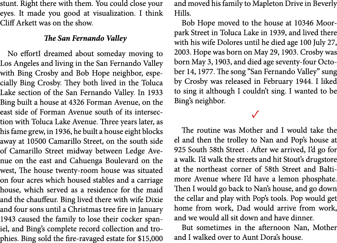 stunt. Right there with them. You could close your eyes. It made you good at visualization. I think ﻿Cliff Arkett was...