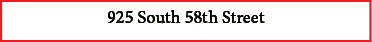 925 South 58th Street