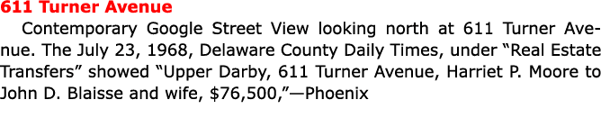 611 Turner Avenue Contemporary Google Street View looking north at 611 Turner Avenue. The July 23, 1968, Delaware Cou...