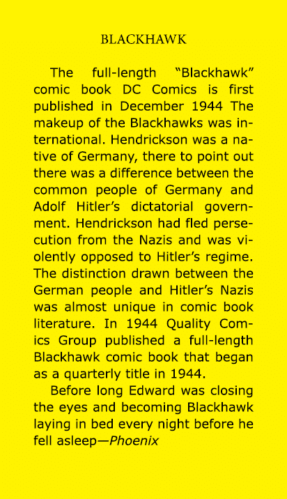 Blackhawk The full-length ﻿﻿“Blackhawk” comic book DC Comics is first published in December 1944 The makeup of the B...