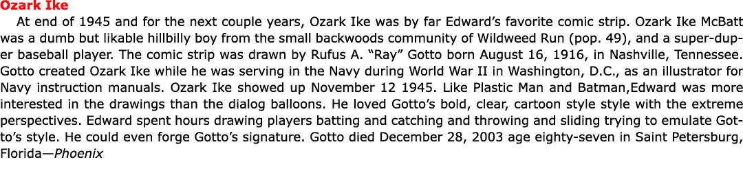 ﻿Ozark Ike At end of 1945 and for the next couple years, ﻿﻿Ozark Ike was by far Edward’s favorite comic strip. ﻿﻿Oza...